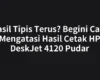 Hasil Tipis Terus? Begini Cara Mengatasi Hasil Cetak HP DeskJet 4120 Pudar