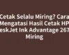 Cetak Selalu Miring? Cara Mengatasi Hasil Cetak HP DeskJet Ink Advantage 2676 Miring