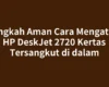 Langkah Aman Cara Mengatasi HP DeskJet 2720 Kertas Tersangkut di dalam