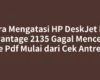 Cara Mengatasi HP DeskJet Ink Advantage 2135 Gagal Mencetak File Pdf Mulai dari Cek Antrean